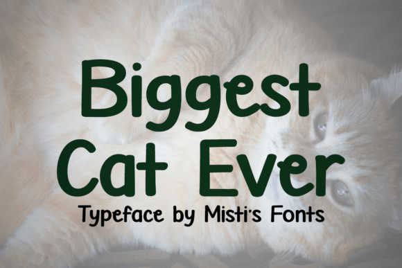 Biggest Cat Ever: A Bold Handwritten Font for Brands