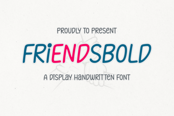 Friendsbold: A Script Font for Modern Editorial Design