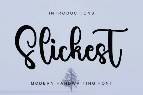 Slickest: A Modern Script Typeface for Editorial Design